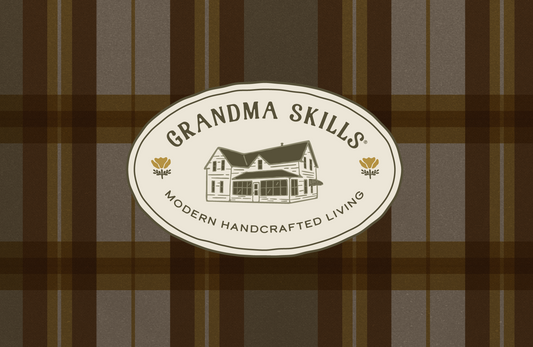 The Newly Refreshed Era of Grandma Skills